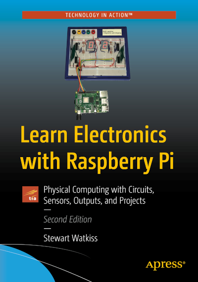 Learn Electronics with Raspberry Pi - 2nd Edition book